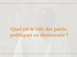 Ce qu’il faut savoir sur les partis politiques (2)